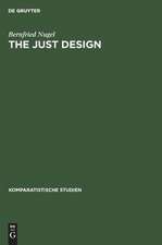 The Just Design: Studien zu architektonischen Vorstellungsweisen in der neoklassischen Literaturtheorie am Beispiel Englands