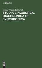 Studia Linguistica. Diachronica et Synchronica: Werner Winter Sexagenario Anno MCMLXXXIII gratis animis ab eius collegis, amicis discipulisque oblata