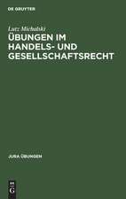 Übungen im Handels- und Gesellschaftsrecht: I: Handelsrecht