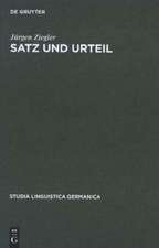 Satz und Urteil: Untersuchungen zum Begriff der grammatischen Form