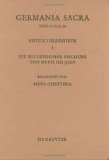 Die Bistümer der Kirchenprovinz Mainz. Das Bistum Hildesheim 3. Die Hildesheimer Bischöfe von 815 bis 1221 (1227)