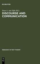 Discourse and Communication: New Approaches to the Analysis of Mass Media Discourse and Communication