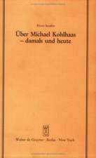 Über Michael Kohlhaas - damals und heute: Vortrag gehalten vor der Juristischen Gesellschaft zu Berlin am 24. Oktober 1984