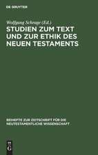 Studien zum Text und zur Ethik des Neuen Testaments: Festschrift zum 80. Geburtstag von Heinrich Greeven