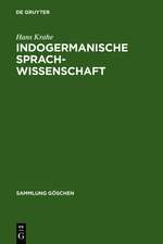 Indogermanische Sprachwissenschaft: Teil I: Einleitung und Lautlehre. Teil II: Formenlehre