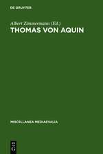 Thomas von Aquin: Werk und Wirkung im Licht neuerer Forschungen