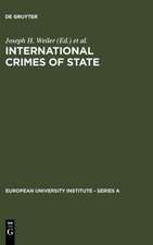 International Crimes of State: A Critical Analysis of the ILC's Draft Article 19 on State Responsibility