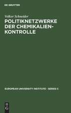 Politiknetzwerke der Chemikalienkontrolle: Eine Analyse einer transnationalen Politikentwicklung