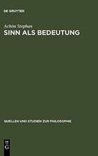 Sinn als Bedeutung: Bedeutungstheoretische Untersuchungen zur Psychoanalyse Sigmund Freuds