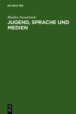 Jugend, Sprache und Medien: Untersuchungen von Rundfunksendungen für Jugendliche