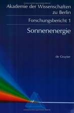 Sonnenenergie: Herausforderung für Forschung, Entwicklung und internationale Zusammenarbeit