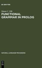 Functional Grammar in Prolog: An Integrated Implementation for English, French, and Dutch