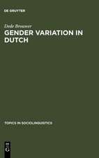 Gender Variation in Dutch: A Sociolinguistic Study of Amsterdam Speech