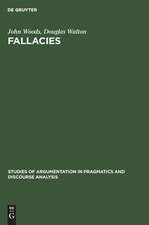 Fallacies: Selected Papers 1972-1982