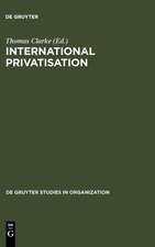 International Privatisation: Strategies and Practices