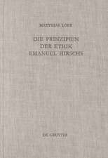 Die Prinzipien der Ethik Emanuel Hirschs