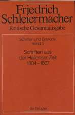 Schriften aus der Hallenser Zeit 1804-1807