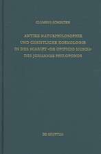 Antike Naturphilosophie und christliche Kosmologie in der Schrift 