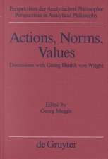 Actions, Norms, Values