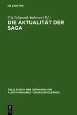 Die Aktualität der Saga: Festschrift für Hans Schottmann