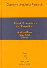 Historical Semantics and Cognition