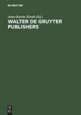 Walter de Gruyter Publishers: 1749-1999