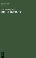 Being Humans: Anthropological Universality and Particularity in Transdisciplinary Perspectives