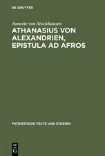 Athanasius von Alexandrien, Epistula ad Afros: Einleitung, Kommentar und Übersetzung