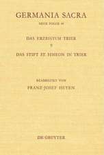 Die Bistümer der Kirchenprovinz Trier. Das Erzbistum Trier 9: Das Stift St. Simeon in Trier