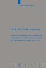 Der Ruf in die Entscheidung: Studien zur Komposition, zur Entstehung und Vorgeschichte, zum Wirklichkeitsverständnis und zur kanonischen Stellung von Lev 20