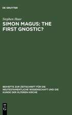 Simon Magus: The First Gnostic?