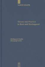 Theory and Practice in Kant and Kierkegaard