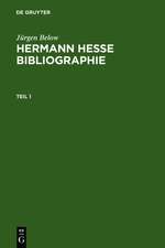 Hermann Hesse Bibliographie: Sekundärliteratur 1899-2007