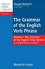 The Grammar of the English Verb Phrase