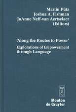 'Along the Routes to Power': Explorations of Empowerment through Language