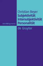 Subjektivität, Intersubjektivität, Personalität: Ein Beitrag zur Philosophie der Person