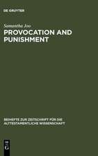 Provocation and Punishment: The Anger of God in the Book of Jeremiah and Deuteronomistic Theology