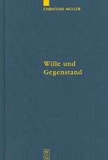 Wille und Gegenstand: Die idealistische Kritik der kantischen Besitzlehre