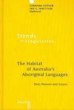 The Habitat of Australia's Aboriginal Languages: Past, Present and Future