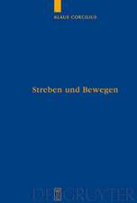 Streben und Bewegen: Aristoteles' Theorie der animalischen Ortsbewegung