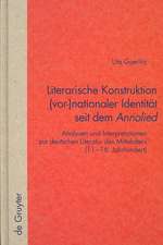 Literarische Konstruktion (vor-) nationaler Identität seit dem Annolied: Analysen und Interpretationen zur deutschen Literatur des Mittelalters (11.-16. Jahrhundert)