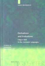 Derivations and Evaluations: Object Shift in the Germanic Languages