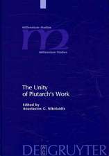 The Unity of Plutarch's Work: 'Moralia' Themes in the 'Lives', Features of the 'Lives' in the 'Moralia'