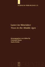 Laster im Mittelalter / Vices in the Middle Ages