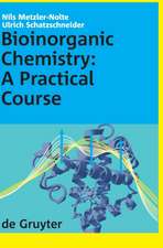 Bioinorganic Chemistry: A Practical Course