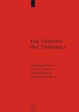 Die Frühzeit der Thüringer: Archäologie, Sprache, Geschichte