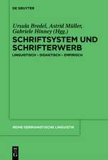 Schriftsystem und Schrifterwerb