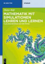 Mathematik mit Simulationen lehren und lernen