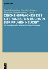 Zeichensprachen des literarischen Buchs in der frühen Neuzeit: Die ›Melusine‹ des Thüring von Ringoltingen