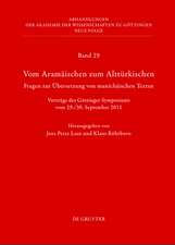 Vom Aramäischen zum Alttürkischen: Fragen zur Übersetzung von manichäischen Texten